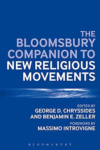 The Bloomsbury Companion to New Religious Movements