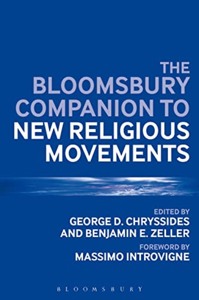The Bloomsbury Companion to New Religious Movements