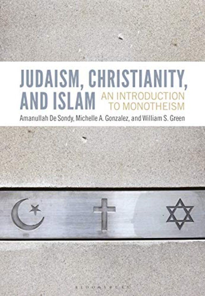 Judaism, Christianity, and Islam