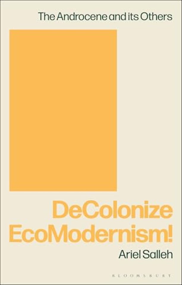 DeColonize EcoModernism!
