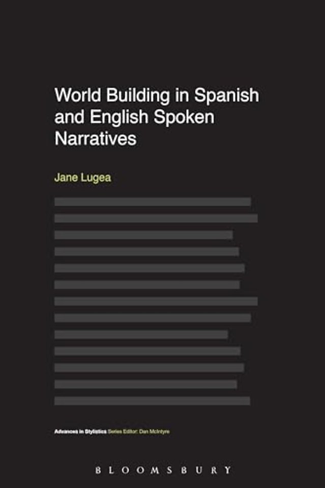 World Building in Spanish and English Spoken Narratives