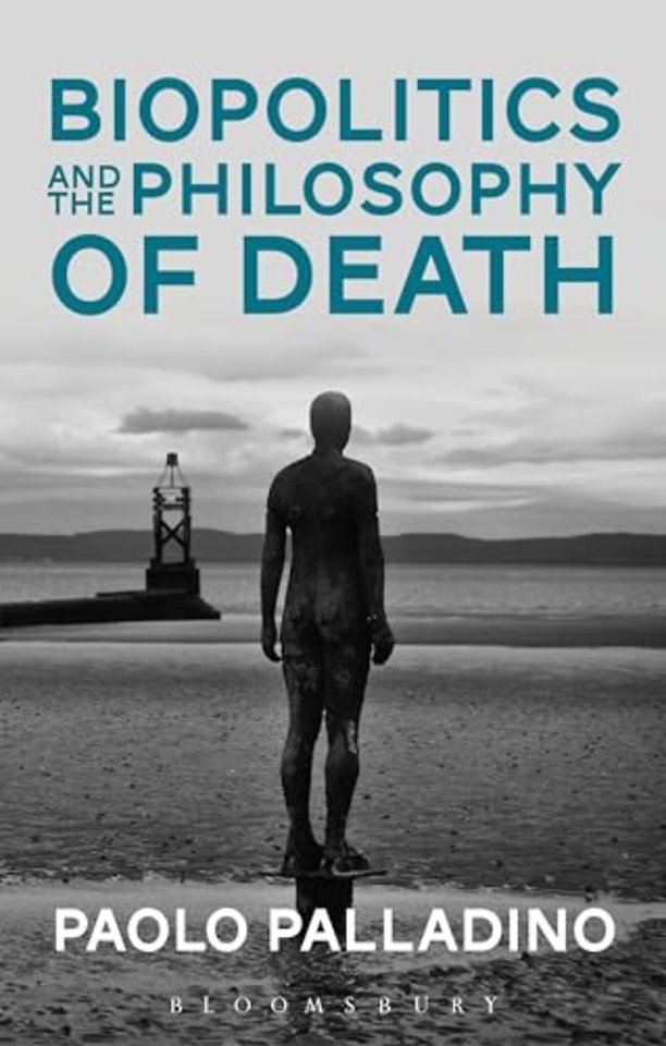 Biopolitics and the Philosophy of Death