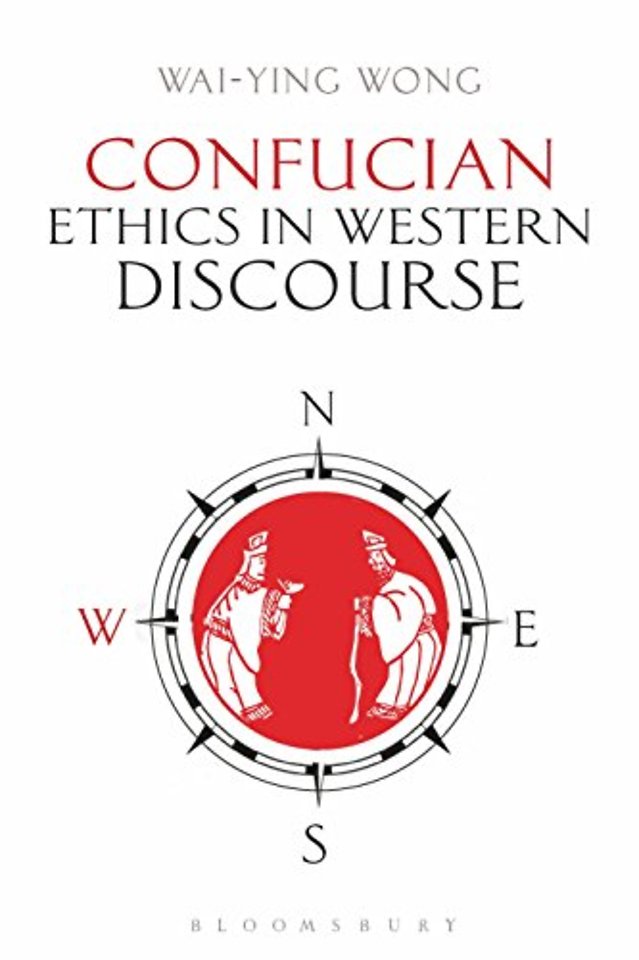 Confucian Ethics in Western Discourse