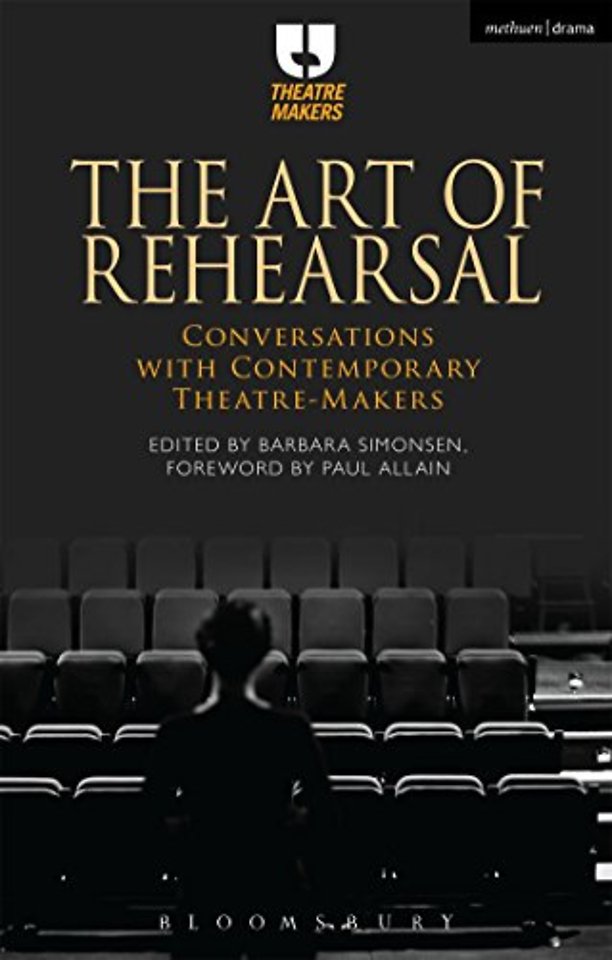 The Art of Rehearsal