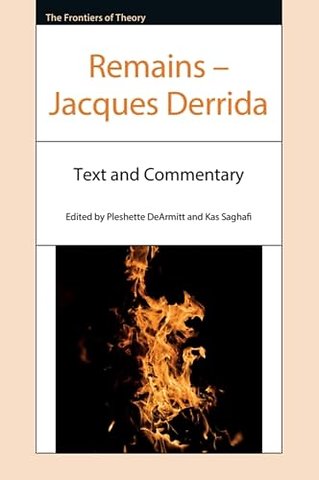 Remains – Jacques Derrida
