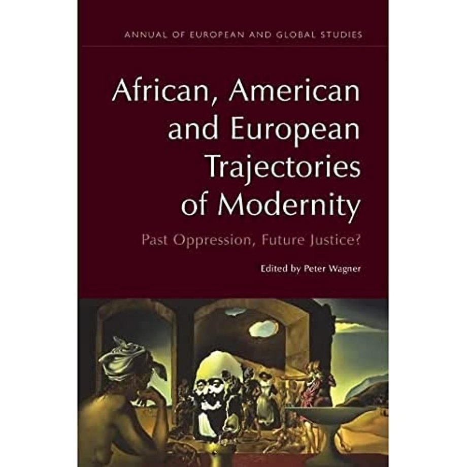 African, American and European Trajectories of Modernity