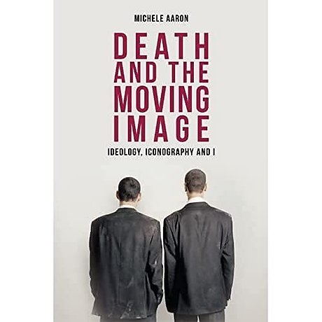 Death and the Moving Image