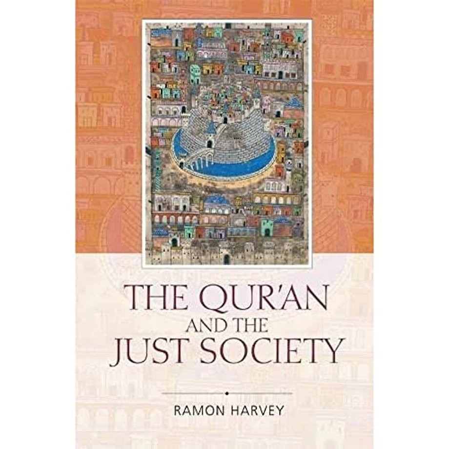 The Qur'an and the Just Society