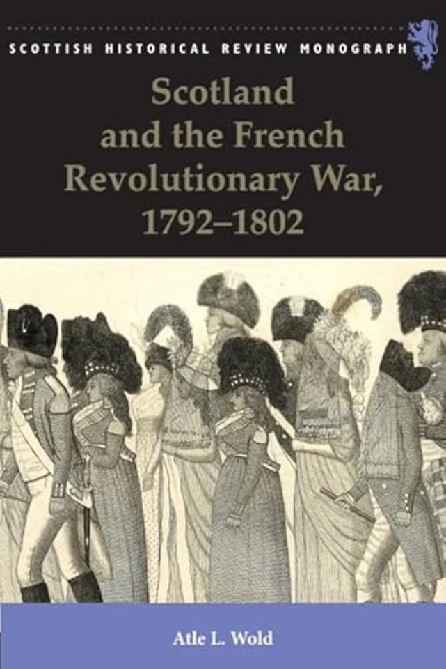 Scotland and the French Revolutionary War, 1792-1802