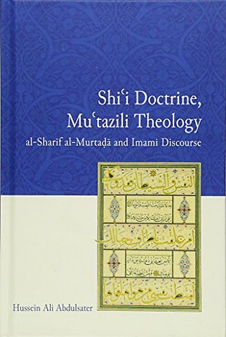 Shi'i Doctrine, Mu'tazili Theology