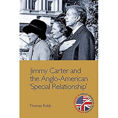 Jimmy Carter and the Anglo-American "Special Relationship"