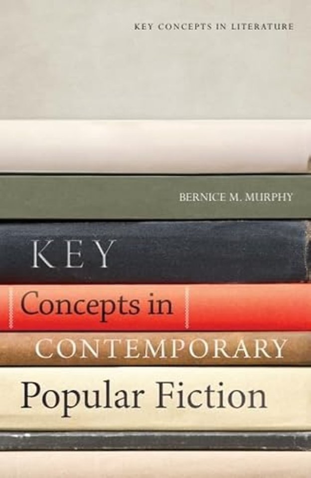 Key Concepts in Contemporary Popular Fiction