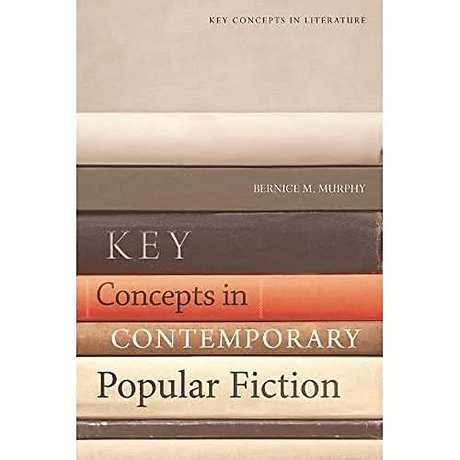 Key Concepts in Contemporary Popular Fiction