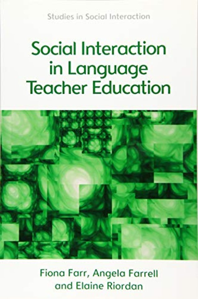 Social Interaction in Language Teacher Education