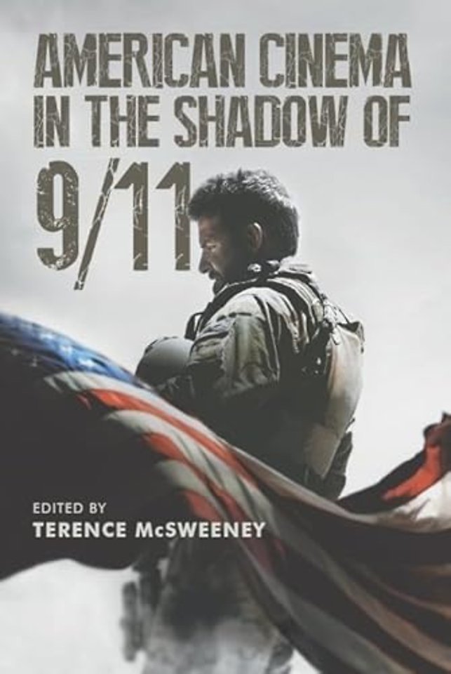 American Cinema in the Shadow of 9/11