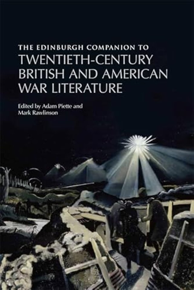 The Edinburgh Companion to Twentieth-Century British and American War Literature