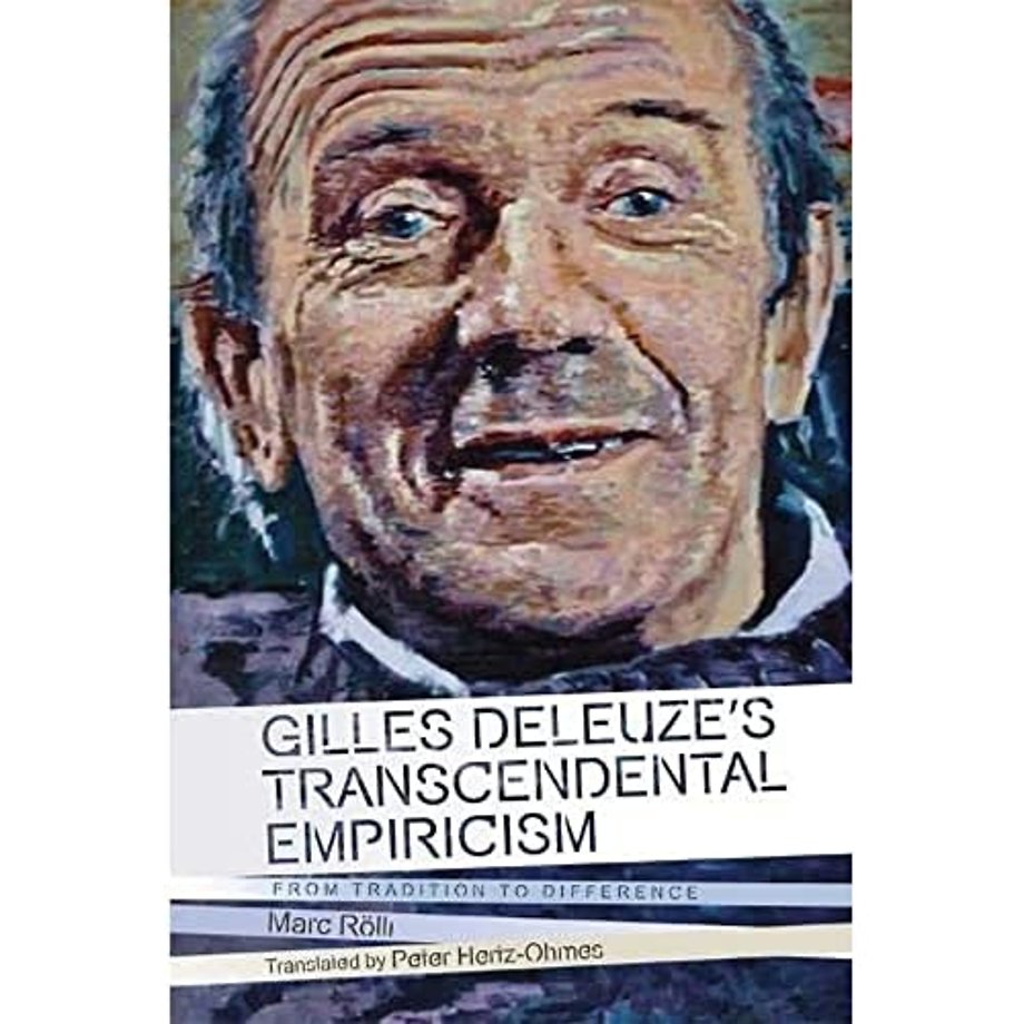 Gilles Deleuze's Transcendental Empiricism