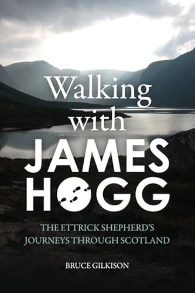 Walking with James Hogg