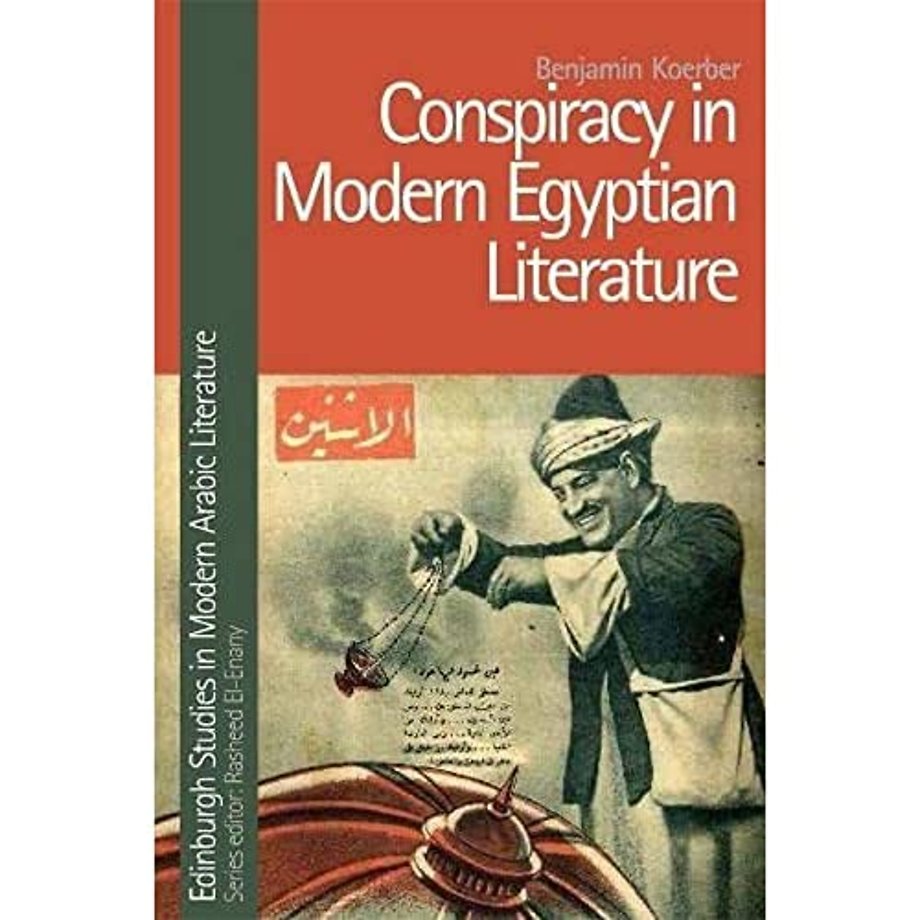 Conspiracy in Modern Egyptian Literature