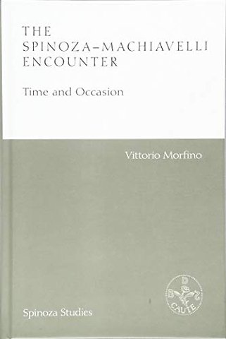 The Spinoza-Machiavelli Encounter