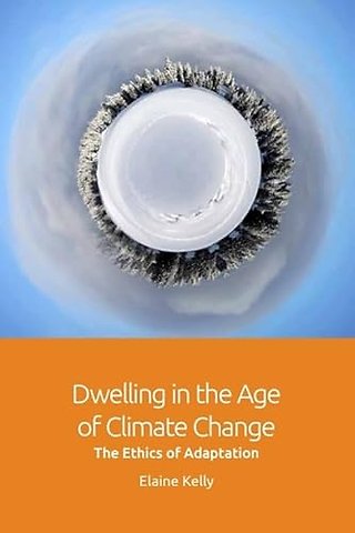 Dwelling in the Age of Climate Change