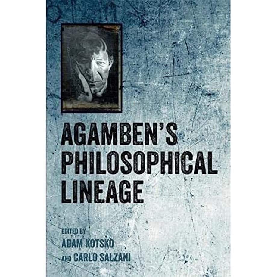 Agamben's Philosophical Lineage
