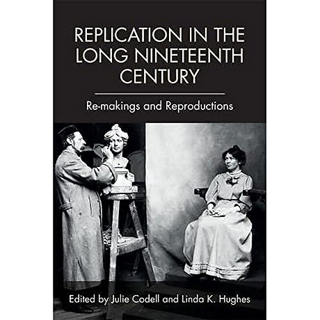 Replication in the Long Nineteenth Century