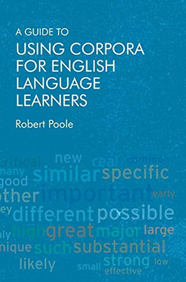 A Guide to Using Corpora for English Language Learners
