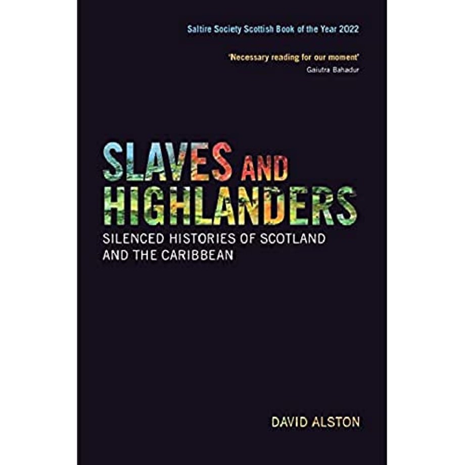 Slaves and Highlanders