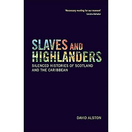 Slaves and Highlanders