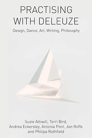 Practising with Deleuze