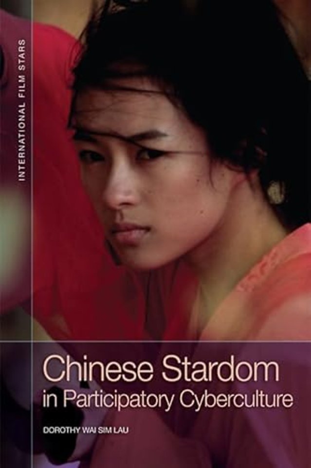 Chinese Stardom in Participatory Cyberculture