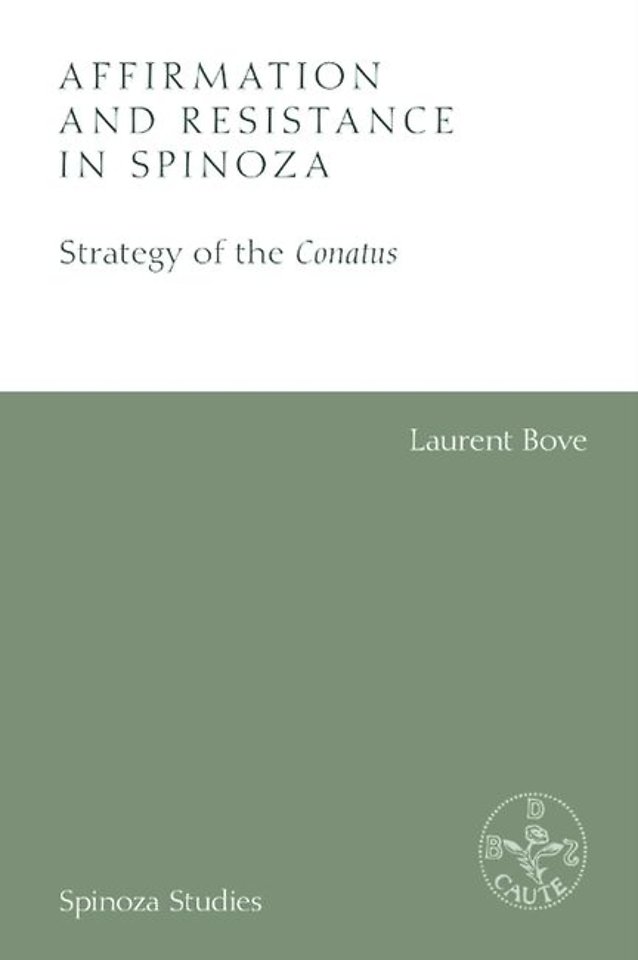 Affirmation and Resistance in Spinoza