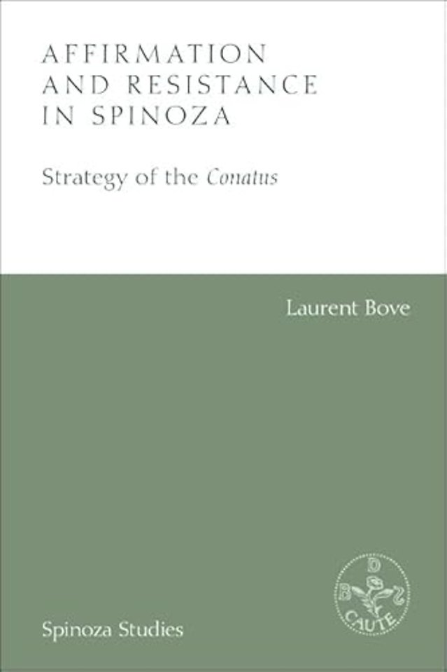 Affirmation and Resistance in Spinoza