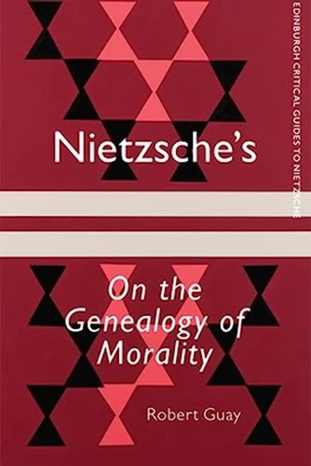 Nietzsche's On the Genealogy of Morality