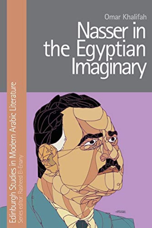 Nasser in the Egyptian Imaginary