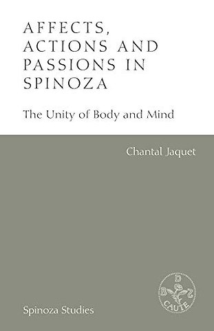 Affects, Actions and Passions in Spinoza