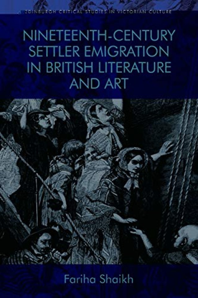 Nineteenth-Century Settler Emigration in British Literature and Art