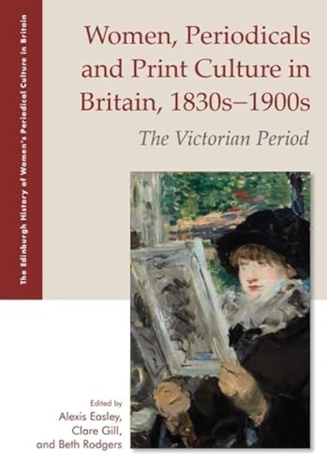 Women, Periodicals and Print Culture in Britain, 1830s–1900s