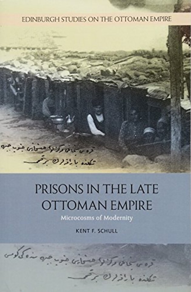 Prisons in the Late Ottoman Empire