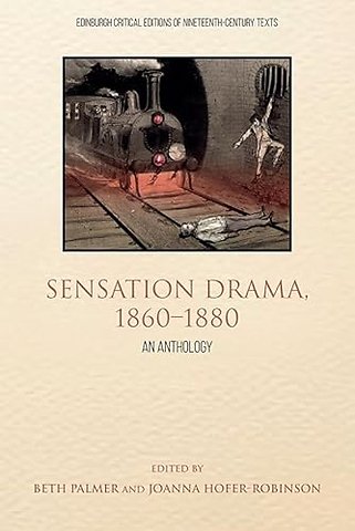 Sensation Drama, 1860–1880