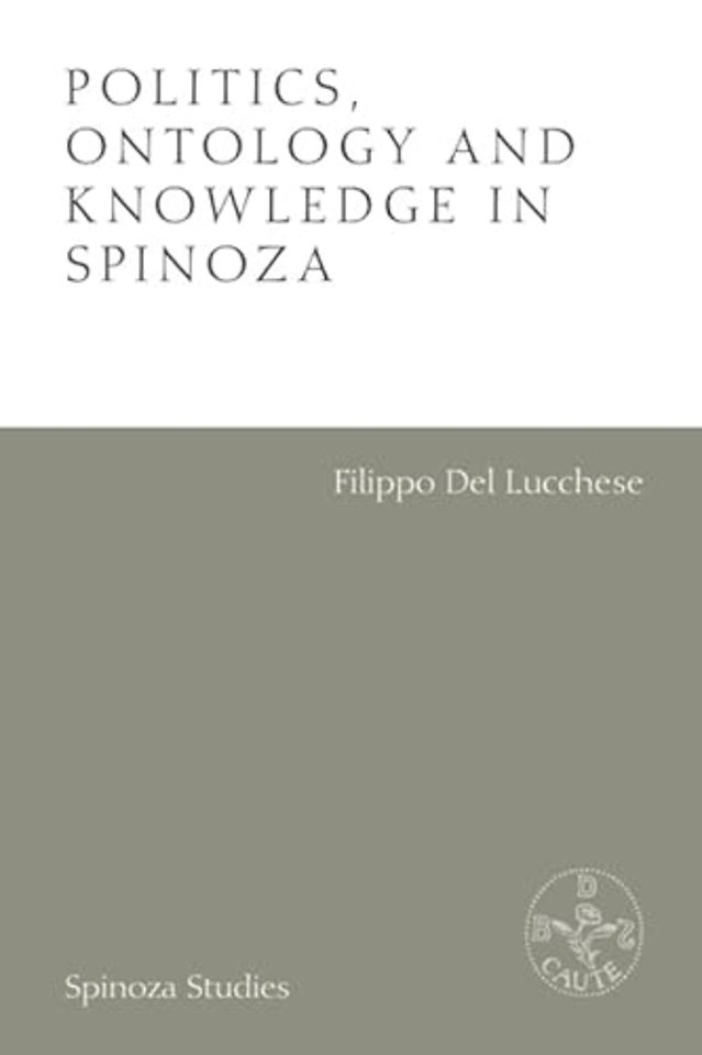 Politics, Ontology and Ethics in Spinoza