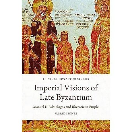 Imperial Visions of Late Byzantium