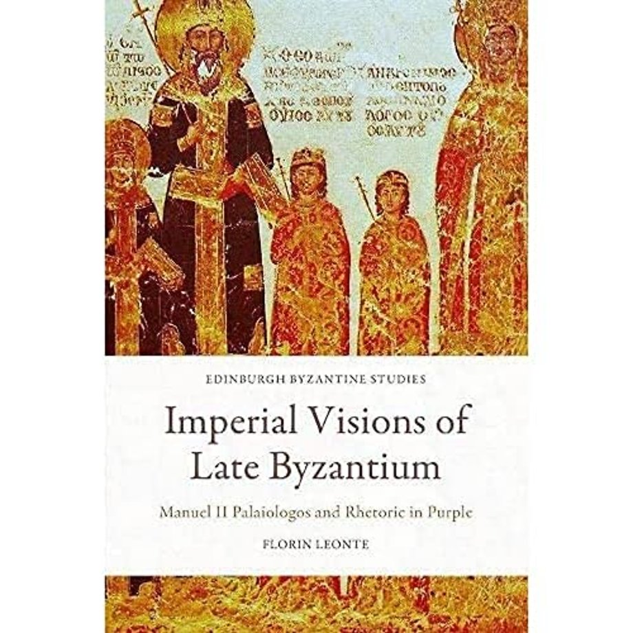 Imperial Visions of Late Byzantium