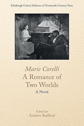 Marie Corelli, A Romance of Two Worlds