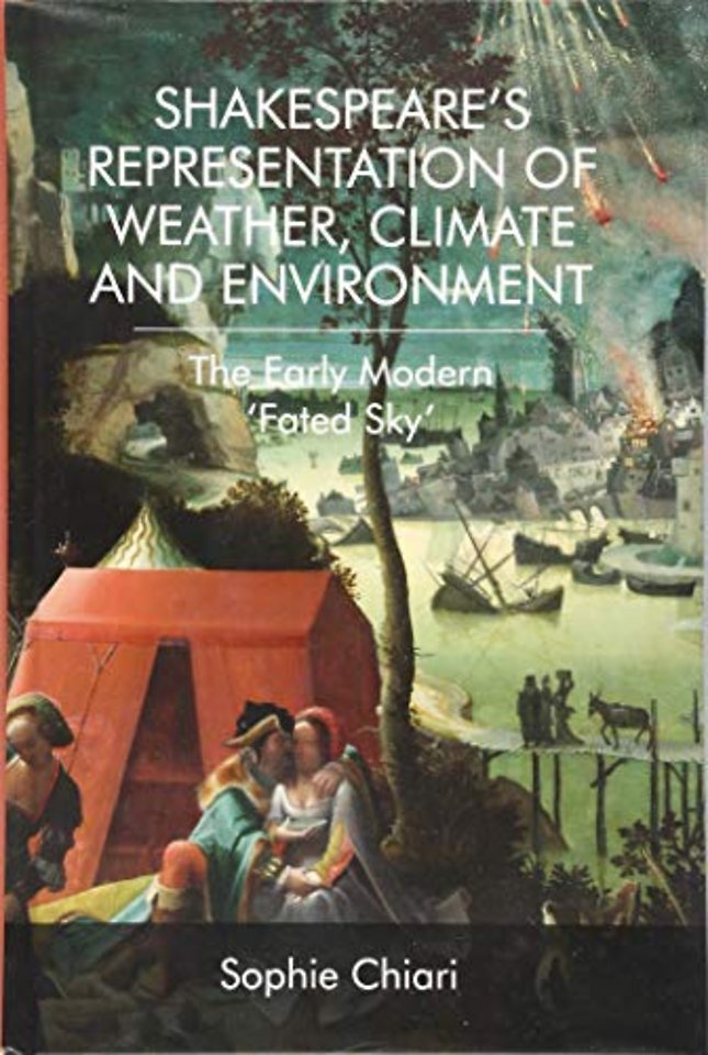 Shakespeare’s Representation of Weather, Climate and Environment