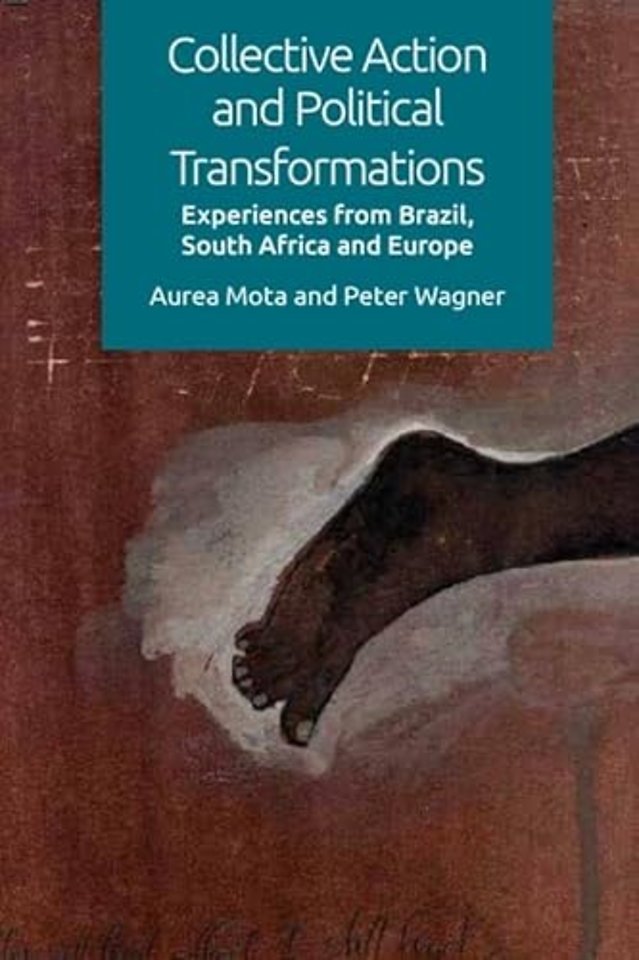 Collective Action and Political Transformations