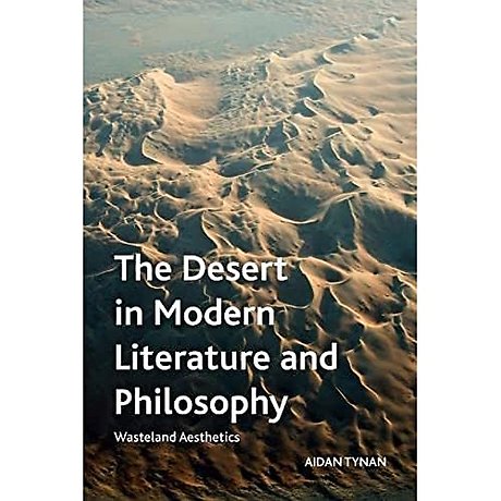 The Desert in Modern Literature and Philosophy