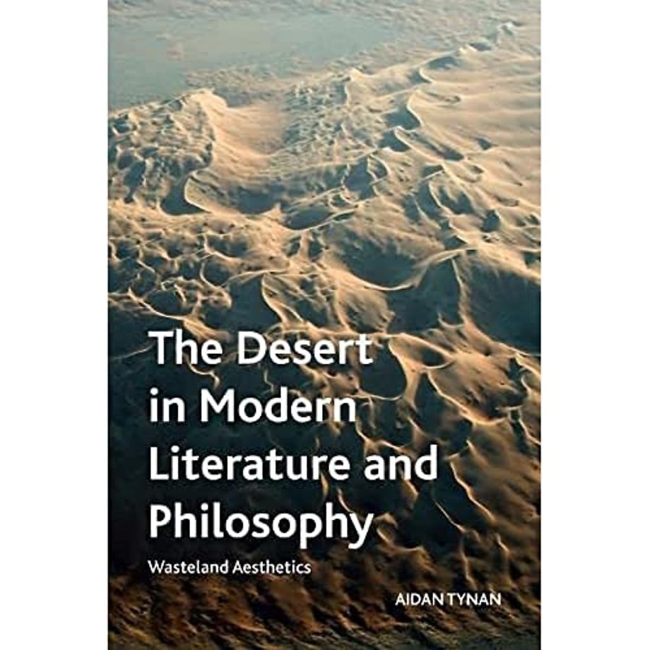 The Desert in Modern Literature and Philosophy