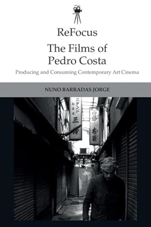 ReFocus: The Films of Pedro Costa